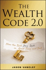 The Wealth Code 2.0: How the Rich Stay Rich in Good Times and Bad - ISBN 9781119087014