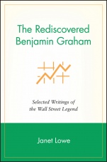 The Rediscovered Benjamin Graham: Selected Writings of the Wall Street Legend - ISBN 9781119087052