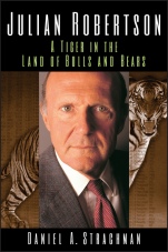 Julian Robertson: A Tiger in the Land of Bulls and Bears - ISBN 9781119087090