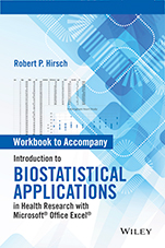 Workbook to Accompany Introduction to Biostatistical Applications in Health Research with Microsoft Office Excel - ISBN 9781119089865