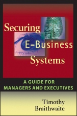 Securing E–Business Systems: A Guide for Managers and Executives - ISBN 9781119090939