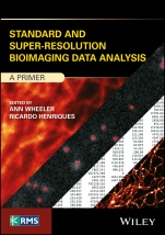 Standard and Super–Resolution Bioimaging Data Analysis: A Primer - ISBN 9781119096900