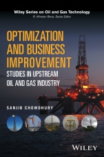 Optimization and Business Improvement Studies in Upstream Oil and Gas Industry - ISBN 9781119100034