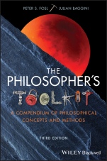 The Philosophers Toolkit: A Compendium of Philosophical Concepts and Methods - ISBN 9781119103219
