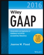 Wiley GAAP 2016: Interpretation and Application of Generally Accepted Accounting Principles - ISBN 9781119106067