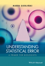Understanding Statistical Error: A Primer for Biologists - ISBN 9781119106913