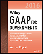 Wiley GAAP for Governments 2016: Interpretation and Application of Generally Accepted Accounting Principles for State and Local Governments - ISBN 9781119107569