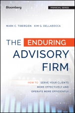 The Enduring Advisory Firm: How to Serve Your Clients More Effectively and Operate More Efficiently - ISBN 9781119108764