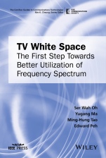 TV White Space: The First Step Towards Better Utilization of Frequency Spectrum - ISBN 9781119110422
