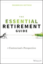 The Essential Retirement Guide: A Contrarians Perspective - ISBN 9781119111122