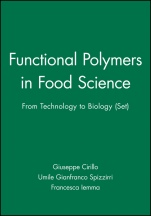 Functional Polymers in Food Science: From Technology to Biology, Set - ISBN 9781119111962