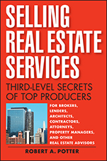 Selling Real Estate Services: Third–Level Secrets of Top Producers - ISBN 9781119112150
