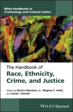 The Handbook of Race, Ethnicity, Crime, and Justice - ISBN 9781119114017