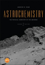 Astrochemistry: The Physical Chemistry of the Universe - ISBN 9781119114727