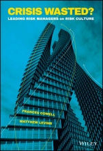 Crisis Wasted?: Leading Risk Managers on Risk Culture - ISBN 9781119115854