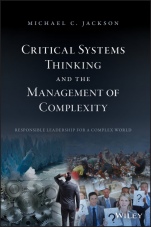 Critical Systems Thinking and the Management of Complexity - ISBN 9781119118374