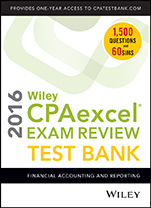 Wiley CPAexcel Exam Review 2016 Test Bank: Financial Accounting and Reporting - ISBN 9781119120049