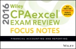 Wiley CPAexcel Exam Review 2016 Focus Notes: Financial Accounting and Reporting - ISBN 9781119120070