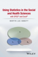 Using Statistics in the Social and Health Sciences with SPSS and Excel - ISBN 9781119121046
