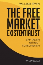 The Free Market Existentialist: Capitalism without Consumerism - ISBN 9781119121282