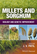 Millets and Sorghum: Biology and Genetic Improvement - ISBN 9781119123057