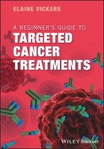 A Beginners Guide to Targeted Cancer Treatments - ISBN 9781119126799