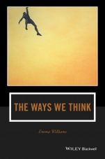 The Ways We Think: From the Straits of Reason to the Possibilities of Thought - ISBN 9781119129561