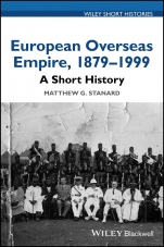 European Overseas Empire, 1879 – 1999: A Short History - ISBN 9781119130116