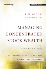Managing Concentrated Stock Wealth: An Advisors Guide to Building Customized Solutions - ISBN 9781119131588
