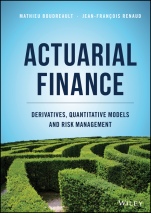 Actuarial Finance: Derivatives, Quantitative Models and Risk Management - ISBN 9781119137009