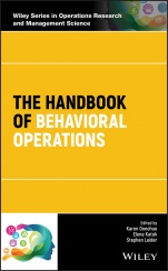 The Handbook of Behavioral Operations - ISBN 9781119138303
