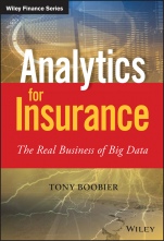 Analytics for Insurance: The Real Business of Big Data - ISBN 9781119141075