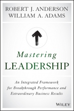 Mastering Leadership: An Integrated Framework for Breakthrough Performance and Extraordinary Business Results - ISBN 9781119147190