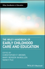 The Wiley Handbook of Early Childhood Care and Education - ISBN 9781119148067