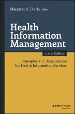 Health Information Management: Principles and Organization for Health Information Services - ISBN 9781119151203