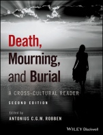 Death, Mourning, and Burial: A Cross–Cultural Reader - ISBN 9781119151746