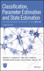 Classification, Parameter Estimation and State Estimation: An Engineering Approach Using MATLAB - ISBN 9781119152439
