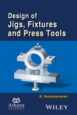 Design of Jigs, Fixtures and Press Tools - ISBN 9781119155676