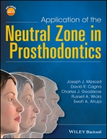 Application of the Neutral Zone in Prosthodontics - ISBN 9781119158141