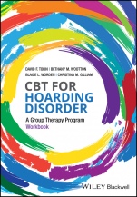 CBT for Hoarding Disorder: A Group Therapy Program Workbook - ISBN 9781119159247