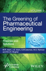 The Greening of Pharmaceutical Engineering: Theories and Solutions - ISBN 9781119159674