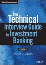 The Technical Interview Guide to Investment Banking: + Website - ISBN 9781119161394