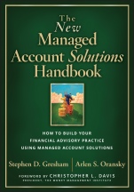 The New Managed Account Solutions Handbook: How to Build Your Financial Advisory Practice Using Managed Account Solutions - ISBN 9781119161608