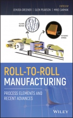 Roll–to–Roll Manufacturing: Process Elements and Recent Advances - ISBN 9781119162209