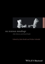 On Human Bondage: After  Slavery and Social Death - ISBN 9781119162483
