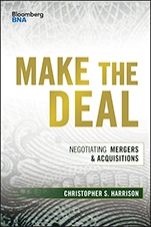 Make the Deal: Negotiating Mergers and Acquisitions - ISBN 9781119163503