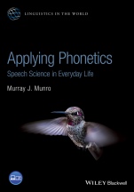 Applying Phonetics: Speech Science in Everyday Life - ISBN 9781119164548