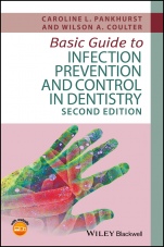 Basic Guide to Infection Prevention and Control in Dentistry - ISBN 9781119164982