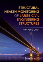 Structural Health Monitoring of Large Civil Engineering Structures - ISBN 9781119166436