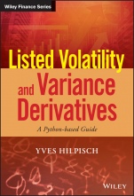 Listed Volatility and Variance Derivatives: A Python–based Guide - ISBN 9781119167914